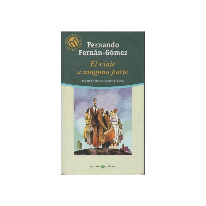 El Viaje A Ninguna Parte